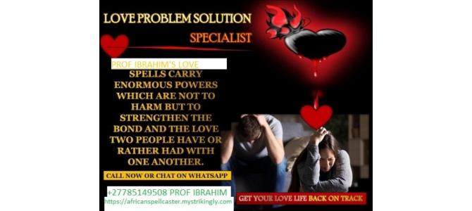 Real Love Spells Caster –+27785149508